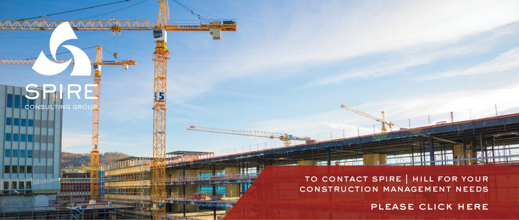 Hire Spire Consulting Group for Construction Management Needs